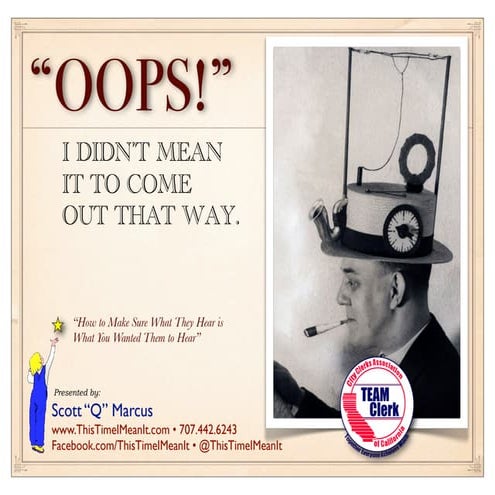 Oops! I didn't mean it to come out that way.