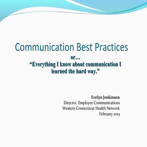 Communication best practices: West Conn presentation