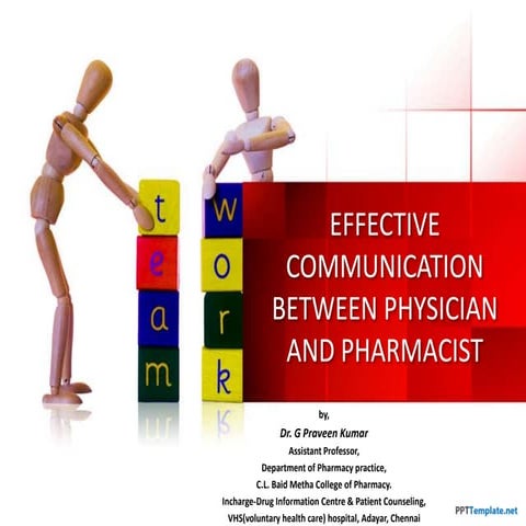 Effective communication between physician and pharmacist.