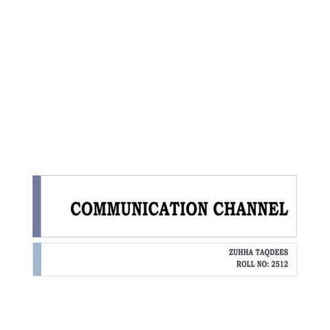 Lecture 2 - Communication Channels & Their Characteristics.pdf