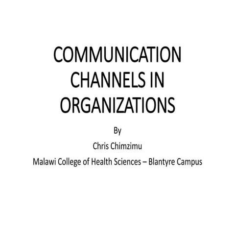 COMMUNICATION CHANNELS IN ORGANIZATIONS 2022.pptx