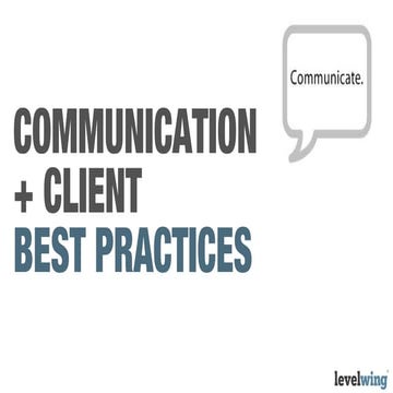 Communication + Client Best Practices 