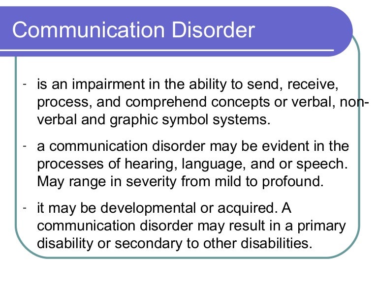 Communication disorder