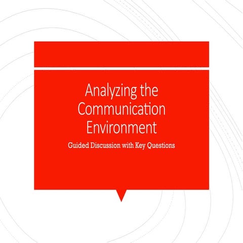 Communication_Environment_Discussion.pptx