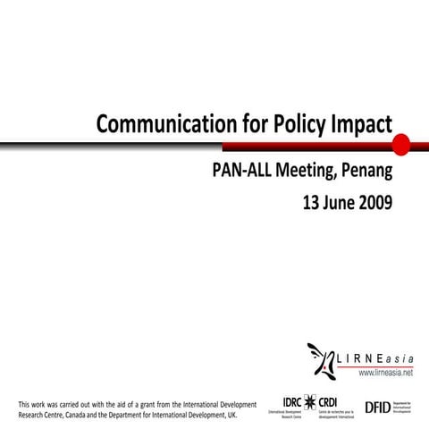 Communication For Policy Impact  