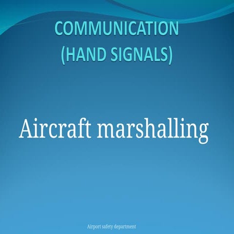 Comprehensive Guide to Aircraft Marshalling Signals and Airport Safety ...