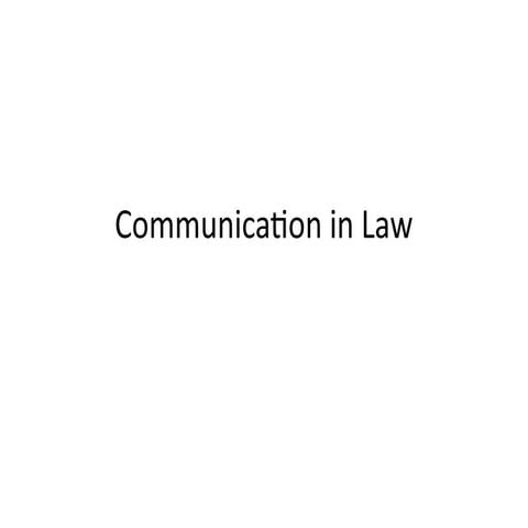 Communication_in_Law_Report_FIXED_ORDER.pptx