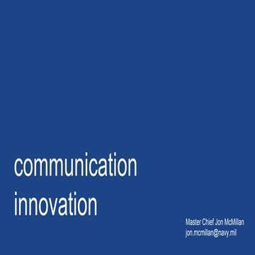 Communication Innovation: What's next and why it matters to us