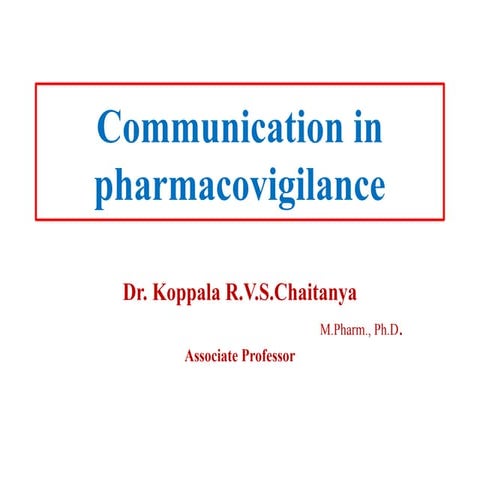 Communication in Pharmacovigilance and Crisis management.pptx