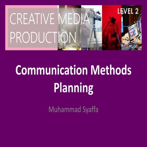 Communication methods planning