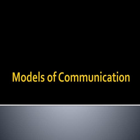 Communication models | PPTX