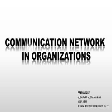 Communication networks in an organization | PPTX