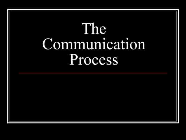 Communication process