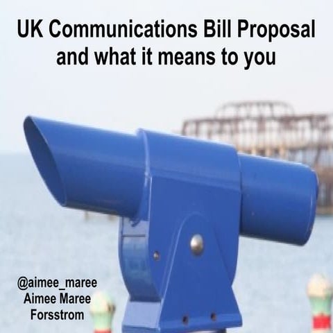 UK Communications Bill Proposed Changes 2012
