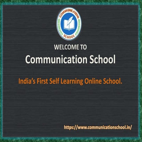 Communication School - India's First Self Learning Online School
