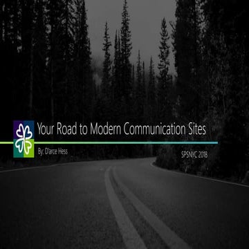 Your Road to Communication Sites
