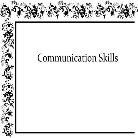Communication skills