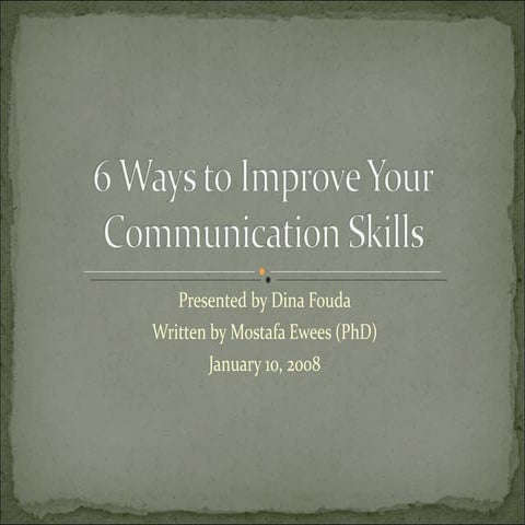 6 Ways to Improve Your Communication Skills 