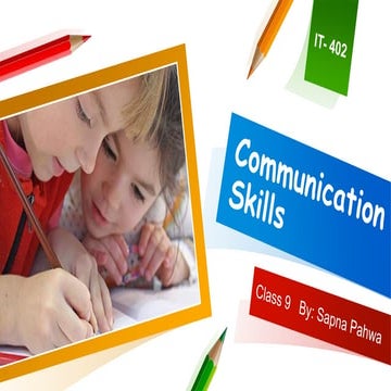 Communication Skills.  pptx for class  IX