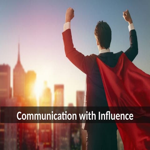 Mastering Communication with Influence: Techniques and Styles for ...