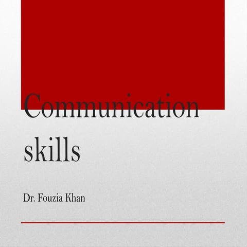 Communication  skills - Dr. Fouzia Khan 26.01.23.pptx