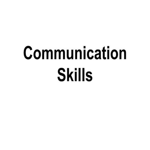 Communication skills   
