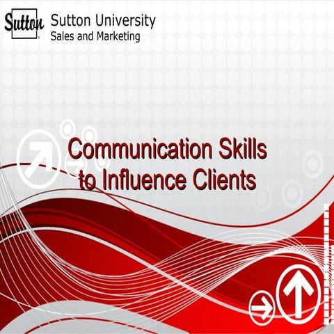 Communication skills to influence clients