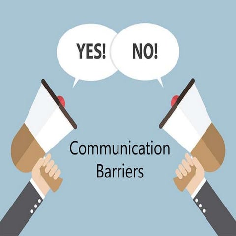Communication Barriers