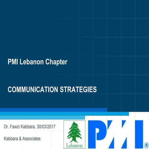 Communication strategies by Dr. Fawzi Kabbara 