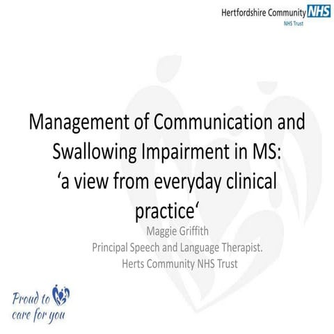 Communication and swallowing impairment in MS: 'a view from everyday clinical...
