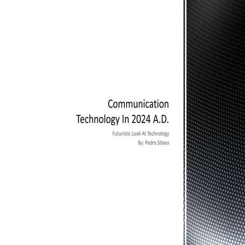 Communication technology in 2024 a