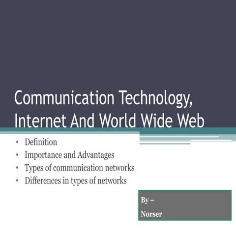 Communication Technology, Internet And World Wide Web