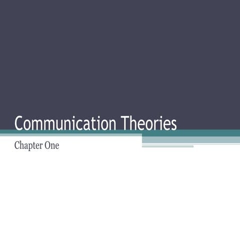Communication theories comm