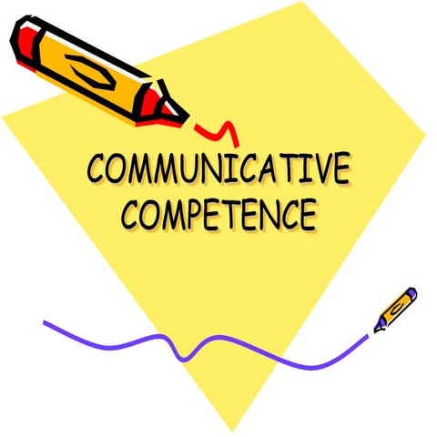 Communicative Competence I