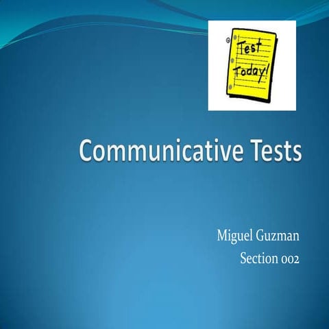 Communicative tests presentation
