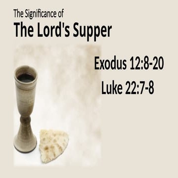 A Short Presentation on the Lords Supper - Communion