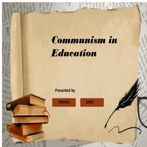 COMMUNISM IN PHILOSOPHY OF EDUCATION.pptx