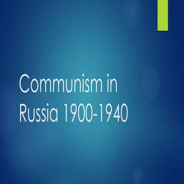 Communism in russia 1900 1940