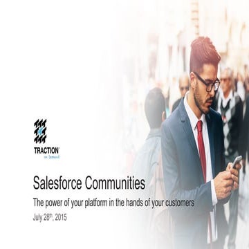 Salesforce Communities: The Power of your platform in the hands of your customers
