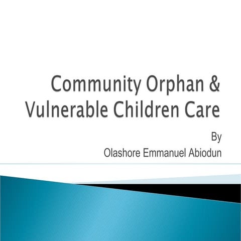 Community orphan & vulnerable children care