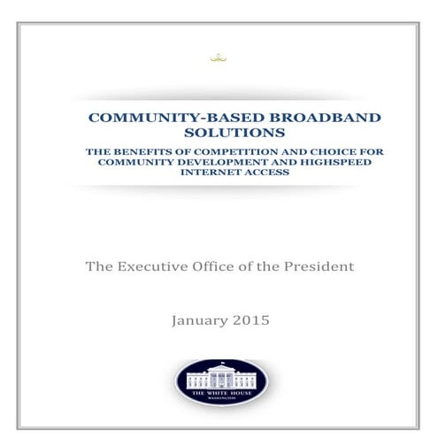 Community based broadband report by Executive Office of the President