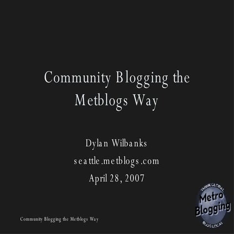 Community Blogging the Metblogs Way