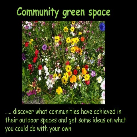 Community green spaces