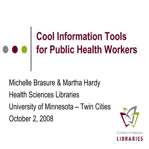 Cool Information Tools for Public Health