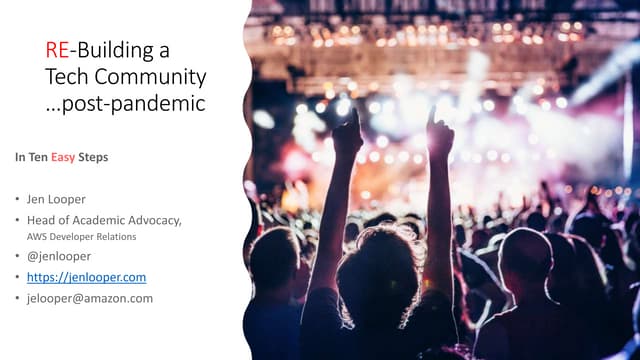 Re-Building a Tech Community - Post Pandemic!