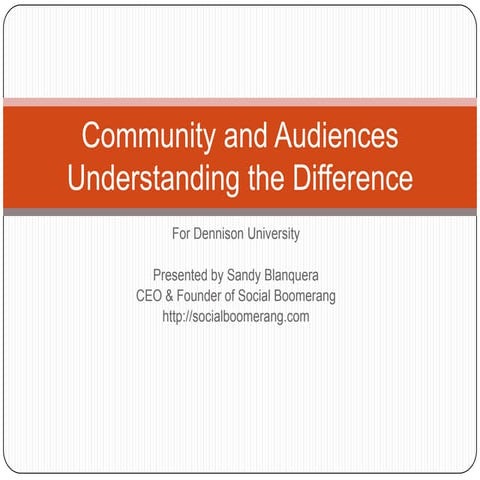 Community and audiences dennison