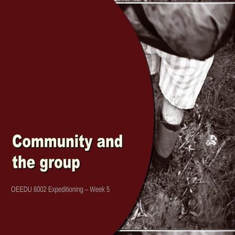 Expeditioning - Community and the group