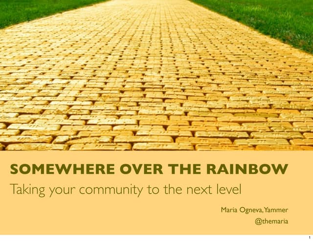 Community as a discipline  - somewhere over the rainbow