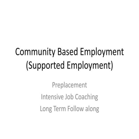 Community Based Employment