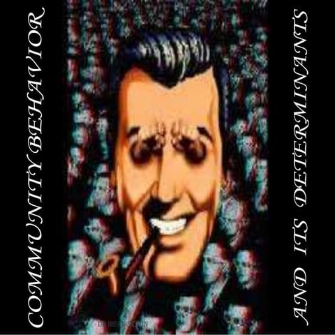 Community behaviour and life style diseases